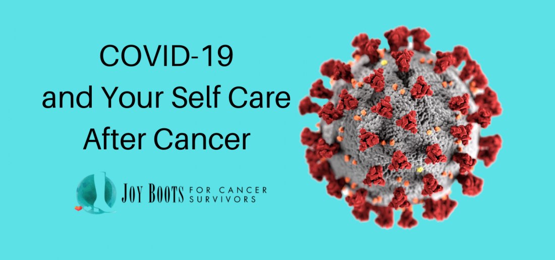 COVID-19 and Your Self Care After Cancer